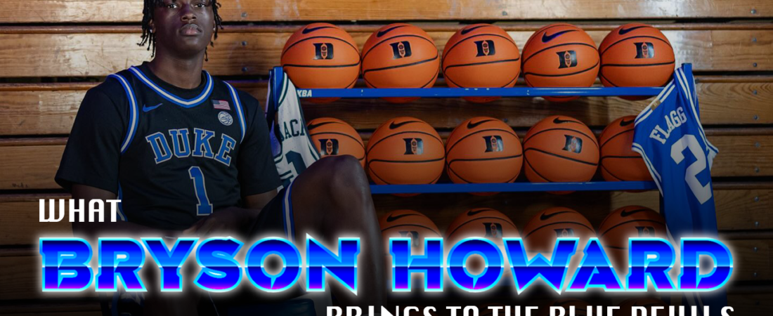 O que Bryson Howard traz para os Blue Devils